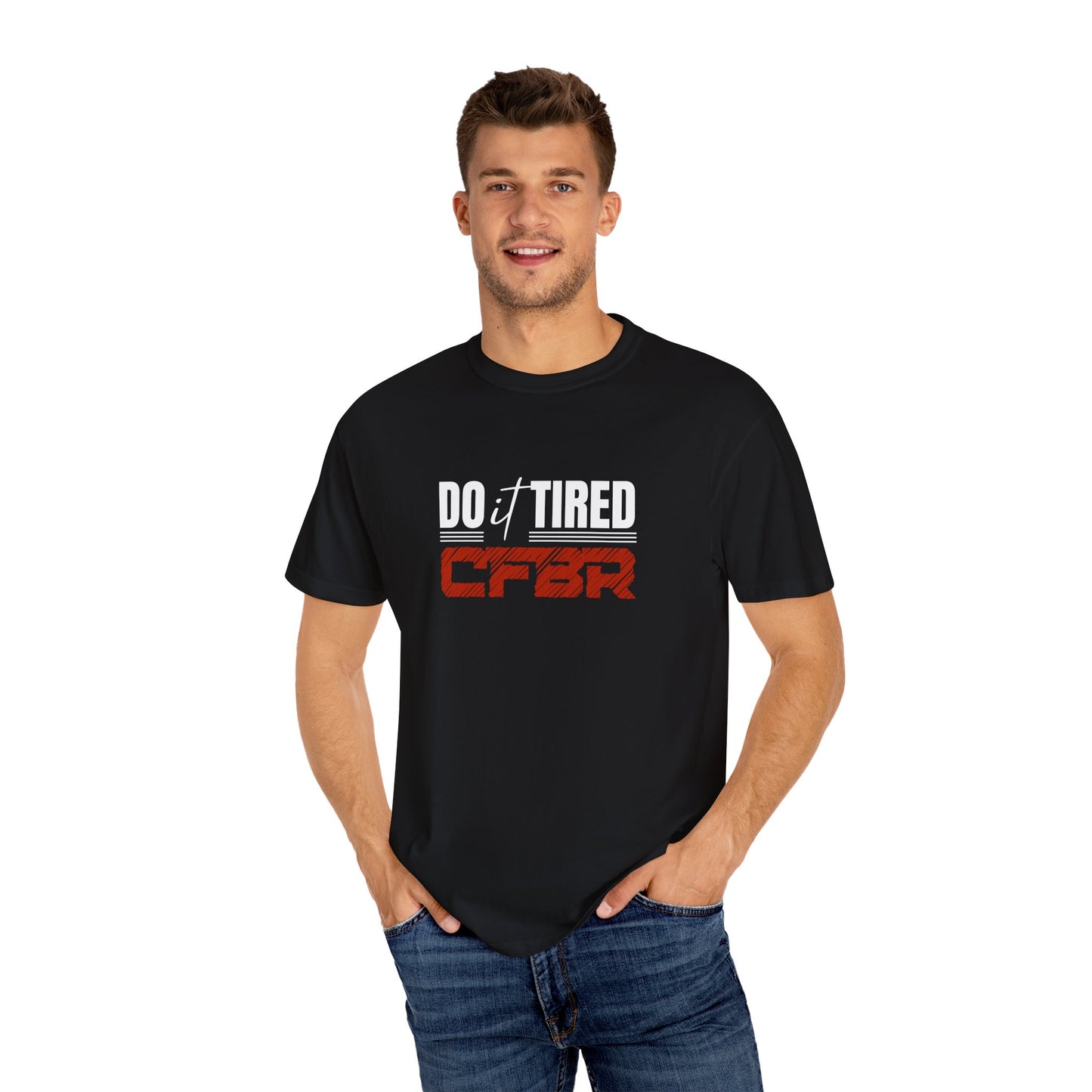Do it Tired - CFBR T